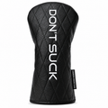 Don't Suck Driver Headcover – Black Quilted